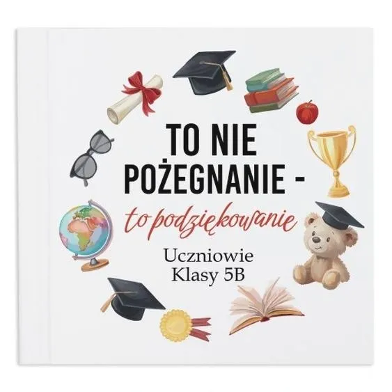 Co napisać wychowawcy na koniec roku: przykłady pełne emocji i wzruszeń