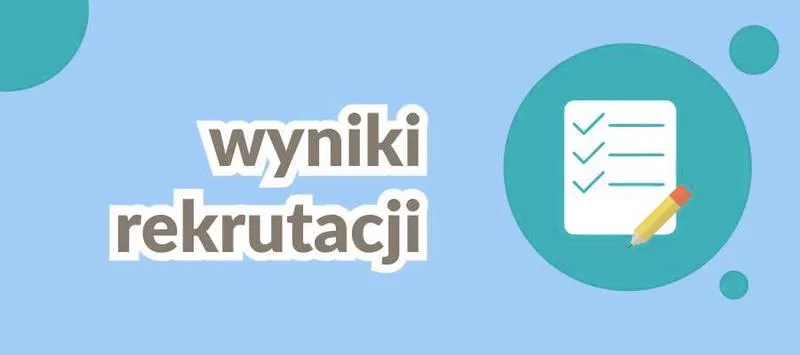 Wyniki rekrutacji do szkoły średniej